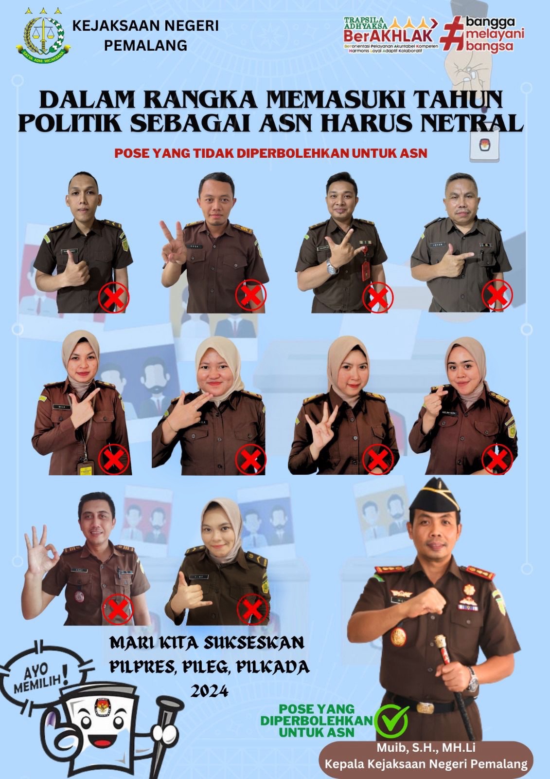 Bersama Kejaksaan Negeri Pemalang Mari Kita Sukseskan Pemilu Tahun 2024.