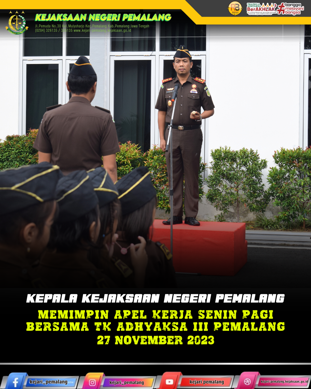 Kepala Kejaksaan Negeri Pemalang Memimpin Apel Kerja Senin Pagi Bersama Tk Adhyaksa III Pemalang