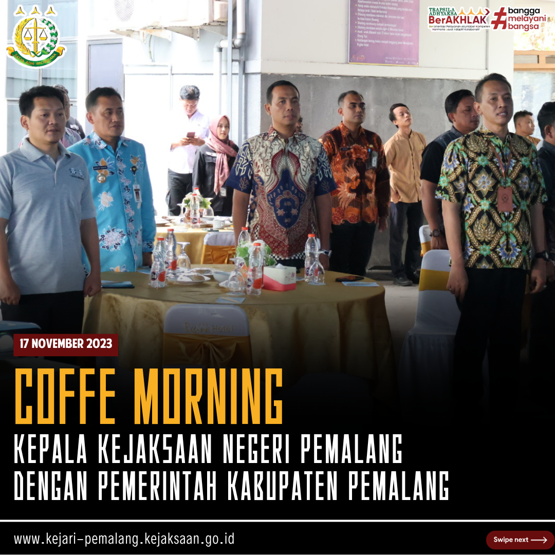 Coffe Morning Kepala Kejaksaan Negeri Pemalang Dengan Pemerintah Kabupaten Pemalang
