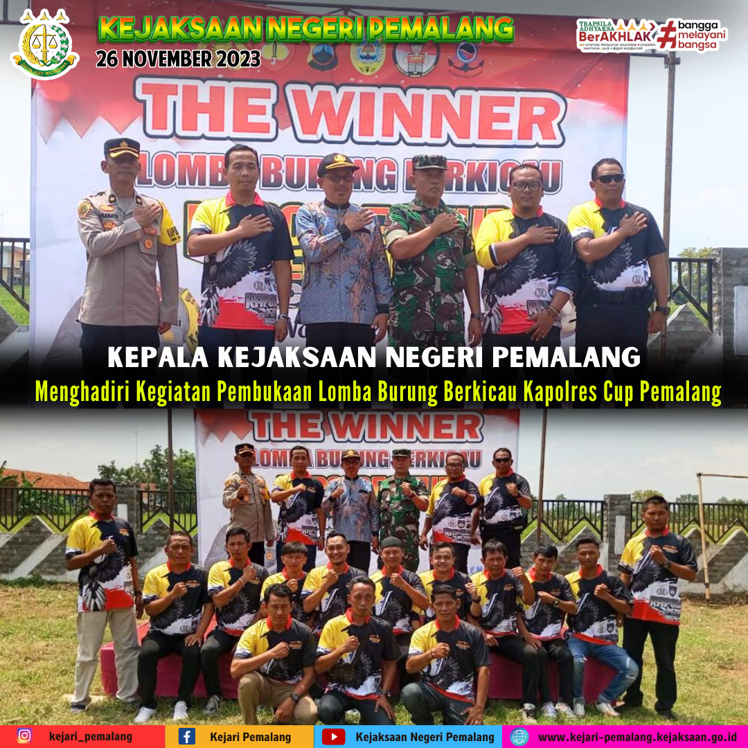 Kepala Kejaksaan Negeri Pemalang Menghadiri Kegiatan Pembukaan Lomba Burung Berkicau Kapolres Cup Pemalang