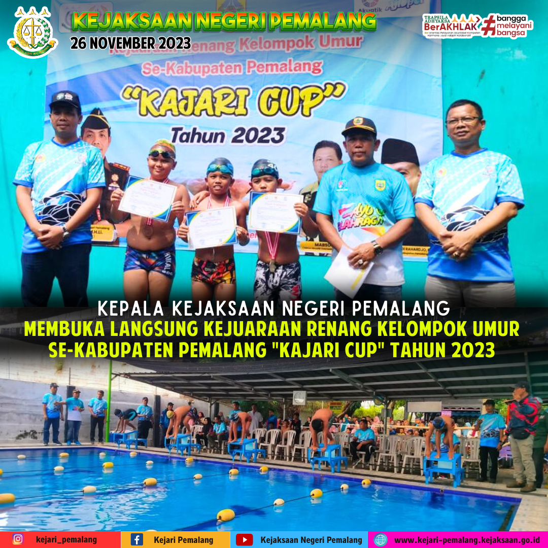 Kepala Kejaksaan Negeri Pemalang Membuka Langsung Kejuaraan Renang Kelompok Umur Se-Kabupaten Pemalang “Kajari Cup” Tahun 2023