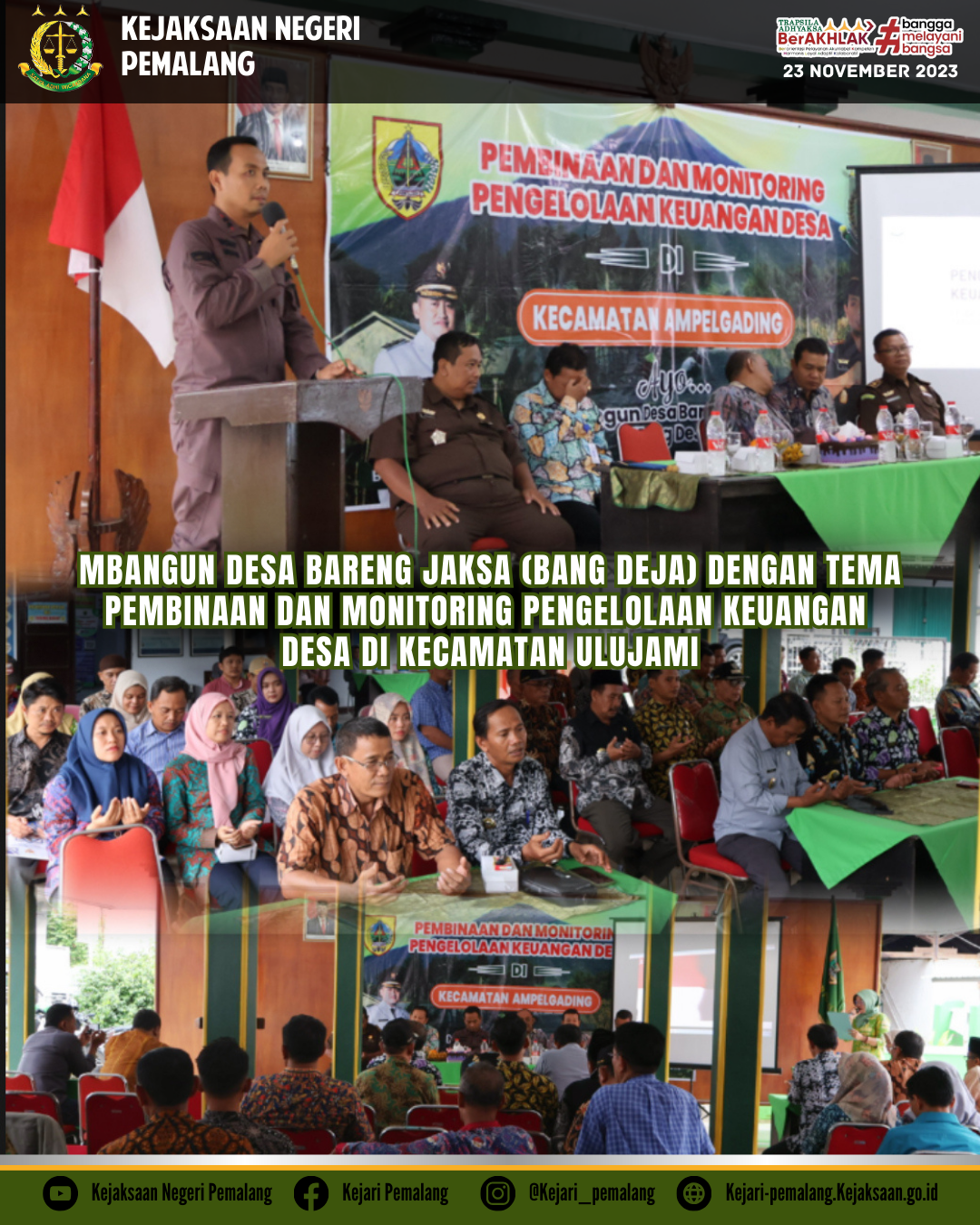 Kajari Pemalang Menghadiri Giat Mbangun Desa Bareng Jaksa (Bang Deja) Di Kecamatan Ulujami Kabupaten Pemalang