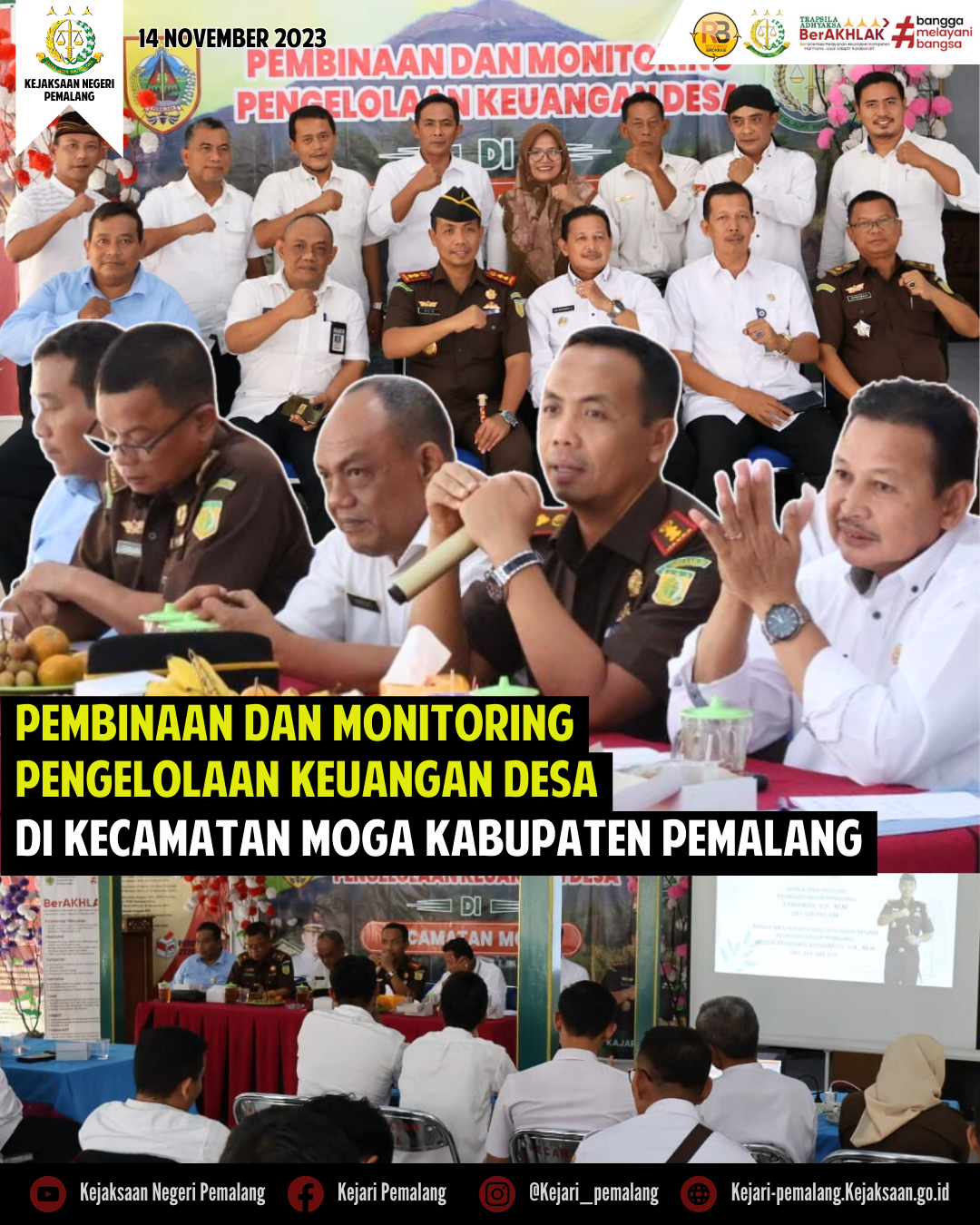 Kegiatan Mbangun Desa Bareng Jaksa (Bang DeJa) dengan Tema Pembinaan dan Monitoring Pengelolaan Keuangan Desa Bertempat di Pendopo Kecamatan Moga Kabupaten Pemalang