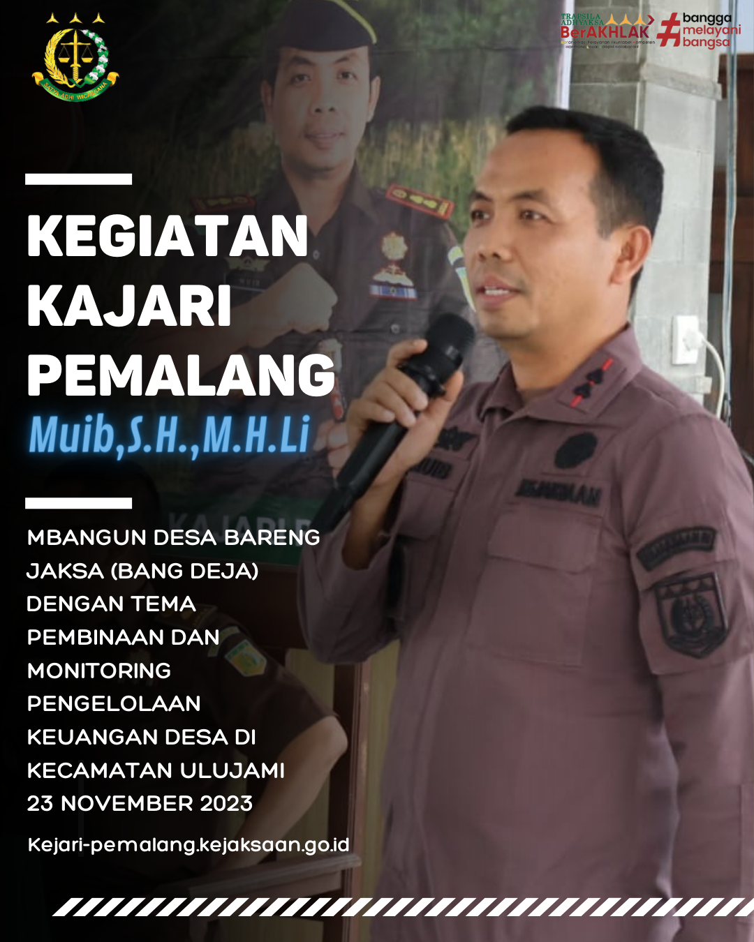 Giat Kajari Pemalang Mbangun Desa Bareng Jasa (Bang Deja) Di Kecamatan Ulujami Kabupaten Pemalang