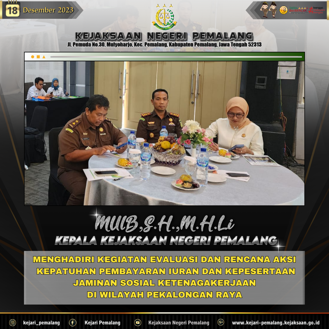 kegiatan Monev dan Rencana Aksi Kepatuhan Pembayaran Iuran dan Kepesertaan Jaminan Sosial Ketenagakerjaan di Wilayah Pekalongan Raya