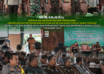 KAJARI HADIR DALAM KEGIATAN PENERANGAN HUKUM KEJATI JATENG DENGAN TEMA “NETRALITAS ASN, KEPALA DESA DAN PERANGKAT DESA DALAM RANGKA PEMILU 2024”